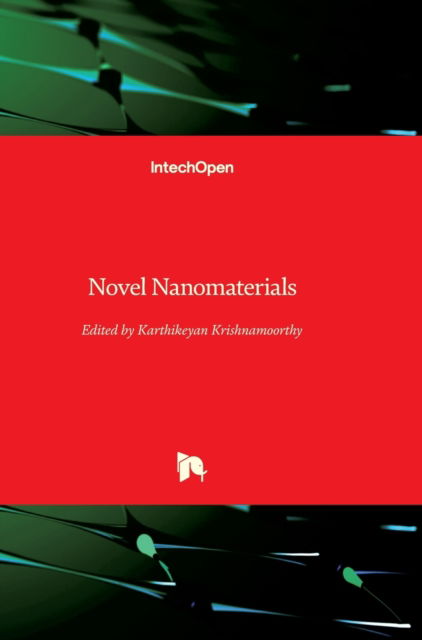 Cover for Karthikeyan Krishnamoorthy · Novel Nanomaterials (Hardcover Book) (2021)