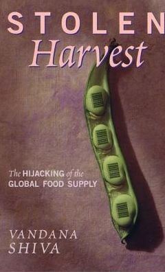 Cover for Vandana Shiva · Stolen Harvest: The Hijacking of the Global Food Supply (Paperback Bog) [New edition] (2001)