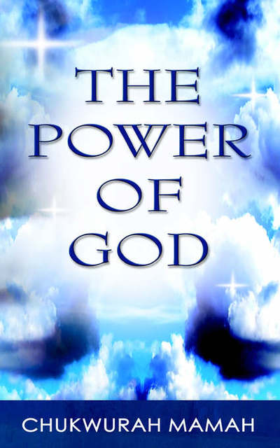 Cover for Chukwurah Hyginus Mamah · The Power of God (Paperback Book) (2006)