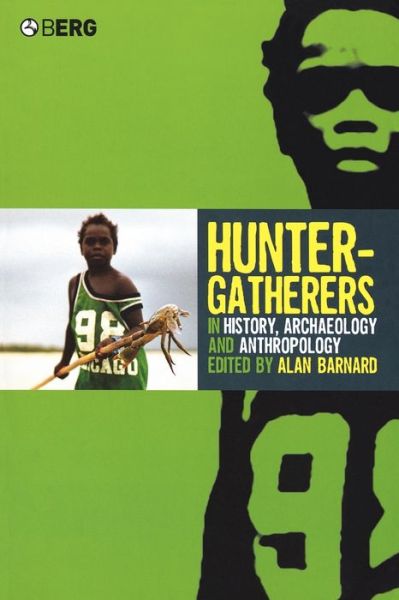 Cover for Barnard Alan · Hunter-Gatherers in History, Archaeology and Anthropology (Paperback Book) (2004)