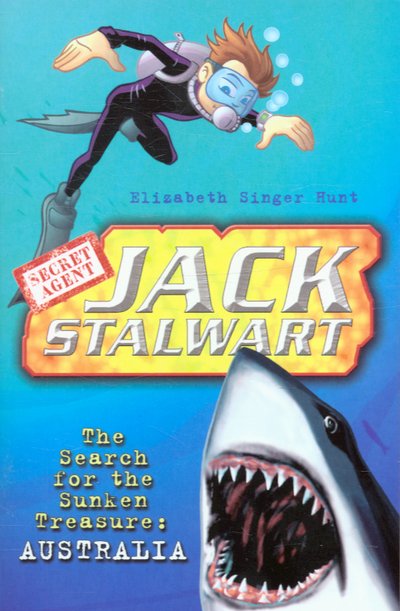 Cover for Elizabeth Singer Hunt · Jack Stalwart: The Search for the Sunken Treasure: Australia: Book 2 - Jack Stalwart (Taschenbuch) (2006)