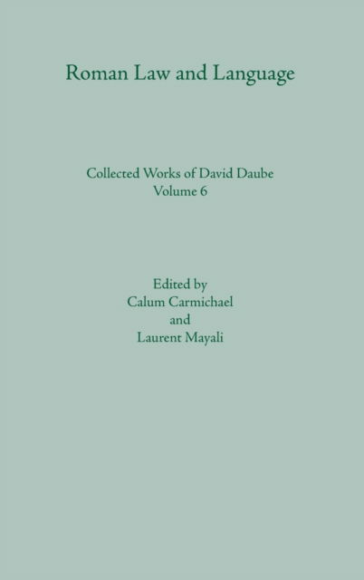 Cover for Calum Carmichael · Roman Law and Language - Collected Works of David Daube (Innbunden bok) (2019)