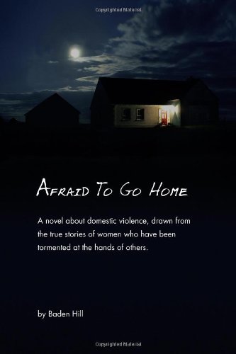 Cover for Baden Hill · Afraid to Go Home (Paperback Bog) (2009)