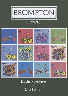 Cover for David Henshaw · Brompton Bicycle (Paperback Book) (2011)