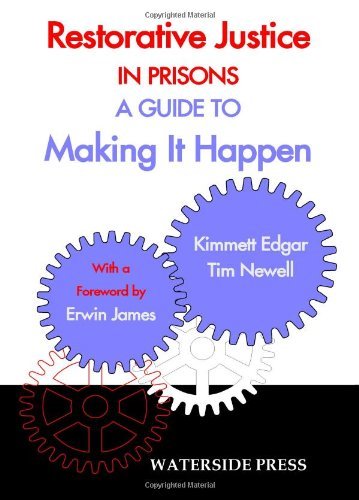 Cover for Tim Newell · Restorative Justice in Prisons: a Guide to Making It Happen (Paperback Book) (2006)