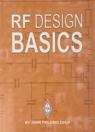 RF Design Basics - John Fielding - Książki - Radio Society of Great Britain - 9781905086252 - 1 kwietnia 2007