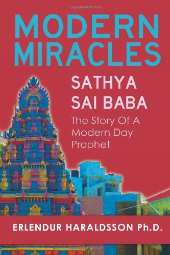 Cover for Erlendur Haraldsson · Modern Miracles: The Story of Sathya Sai Baba: A Modern Day Prophet (Paperback Bog) (2013)