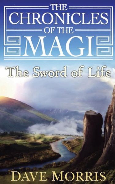 Cover for Dave Morris · The Sword of Life (Paperback Book) (2016)