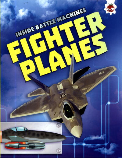 Cover for Chris Oxlade · Fighter Planes - Inside Battle Machines (Paperback Book) (2017)