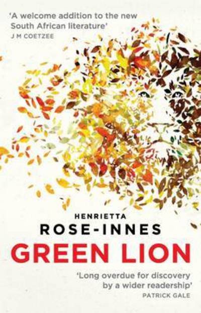 Cover for Henrietta Rose-Innes · Green Lion (Paperback Book) (2017)