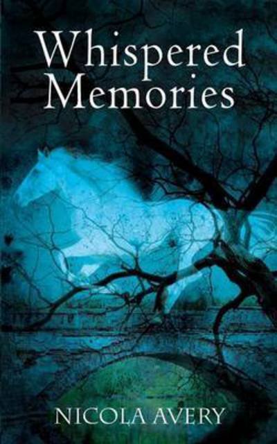 Cover for Nicola Avery · Whispered Memories (Paperback Book) (2016)