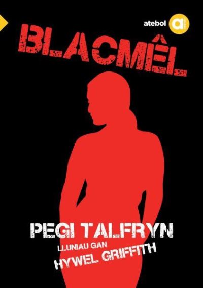 Cover for Pegi Talfryn · Cyfres Amdani: Blacmel (Paperback Book) (2023)