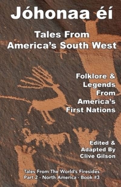 Cover for Clive Gilson · Johonaa'ei -Tales From America's South West (Pocketbok) (2020)
