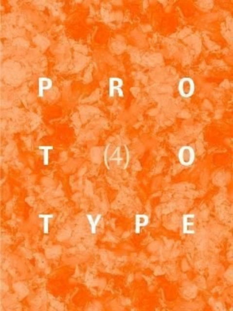 Cover for PROTOTYPE 4 - Prototype anthology (Paperback Book) (2022)