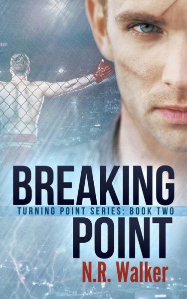 Cover for N R Walker · Breaking Point - Turning Point (Paperback Book) (2018)