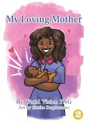 Cover for World Vision Png · My Loving Mother (Paperback Book) (2019)