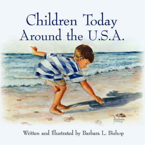 Cover for Barbara L. Bishop · Children Today Around the U.s.a. (Paperback Book) (2008)