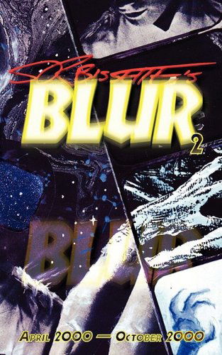 Cover for Stephen R. Bissette · Blur (Volume 2) (Paperback Book) (2008)