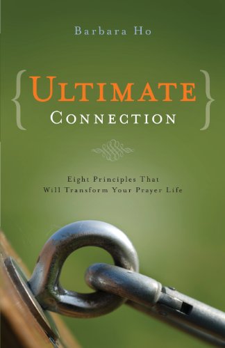 Cover for Barb · Ultimate Connection: Eight Principles That Will Transform Your Prayer Life (Paperback Book) (2011)