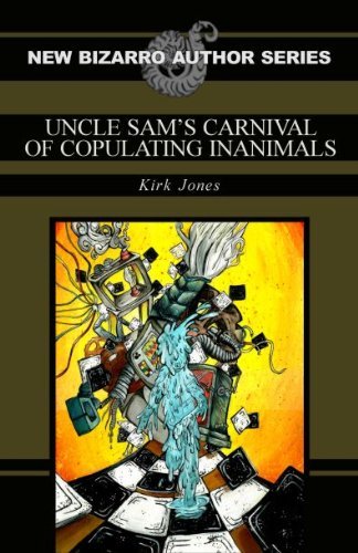 Cover for Kirk Jones · Uncle Sam's Carnival of Copulating Inanimals (Pocketbok) (2010)