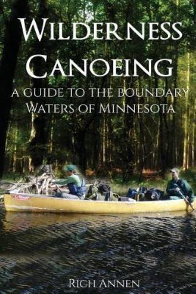 Cover for Rich Annen · Wilderness Canoeing (Paperback Bog) (2017)
