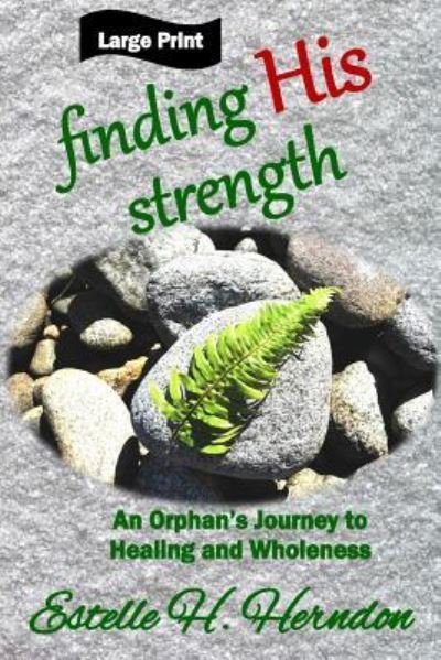 Cover for Estelle H Herndon · Finding His Strength (Paperback Book) (2017)