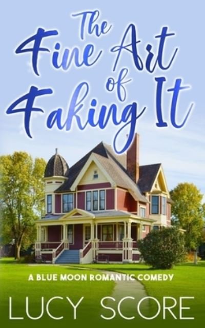 Cover for Lucy Score · The FIne Art of Faking It (Paperback Bog) (2018)