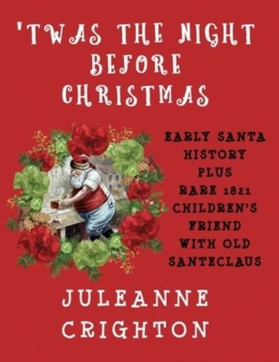 Cover for Juleanne Crighton · 'Twas the Night Before Christmas (Hardcover bog) (2019)