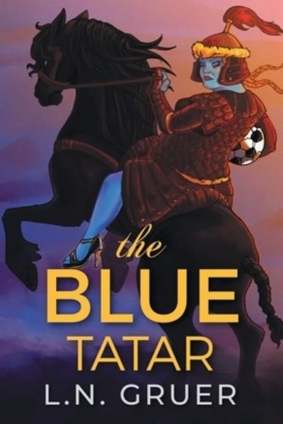 Cover for Ln Gruer · The Blue Tatar (Pocketbok) (2020)
