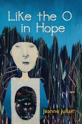 Cover for Jeanne Julian · Like the O in Hope (Paperback Book) (2019)