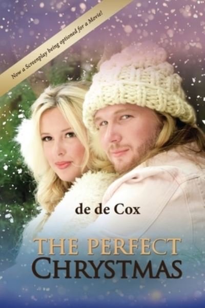 Cover for De De Cox · The Perfect Chrystmas (Paperback Book) (2019)