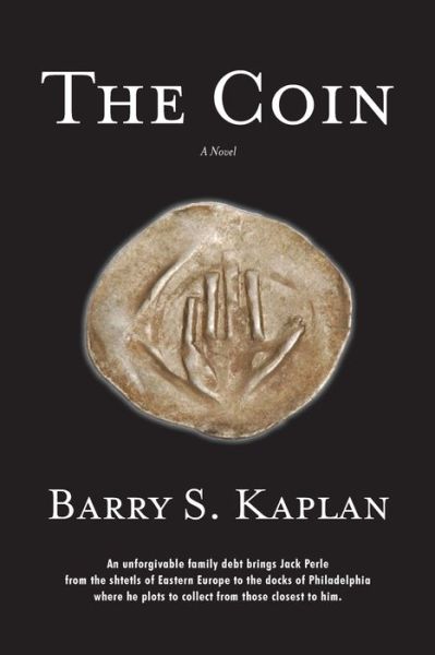 Cover for Barry S Kaplan · The Coin (Paperback Book) (2021)