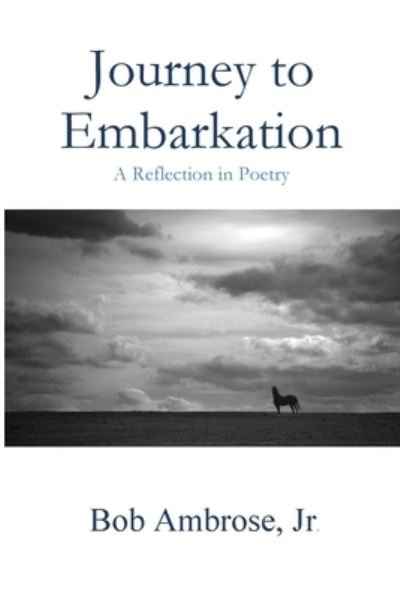 Cover for Bob Ambrose · Journey to Embarkation (Paperback Book) (2019)