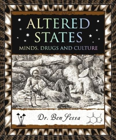 Altered States - Ben Sessa - Books - Wooden Books - 9781952178252 - September 15, 2023