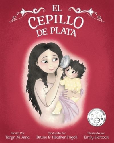 Cover for Taryn M Aina · El Cepillo de Plata (Paperback Book) (2022)