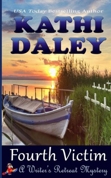 Fourth Victim - Kathi Daley - Książki - Createspace Independent Publishing Platf - 9781973942252 - 16 października 2017