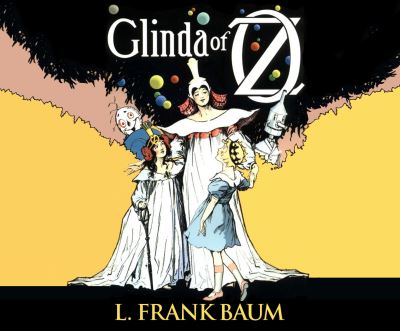 Glinda of Oz - L. Frank Baum - Muzyka - Dreamscape Media - 9781974945252 - 16 kwietnia 2019