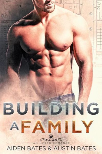 Cover for Aiden Bates · Building a Family (Taschenbuch) (2018)