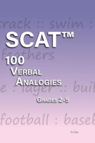 Cover for A Lee · Scat Verbal Analogies Grade 2-5 (Paperback Book) (2018)