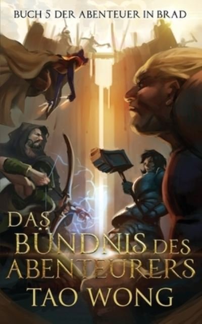 Cover for Tao Wong · Das Bundnis des Abenteuers (Taschenbuch) (2021)