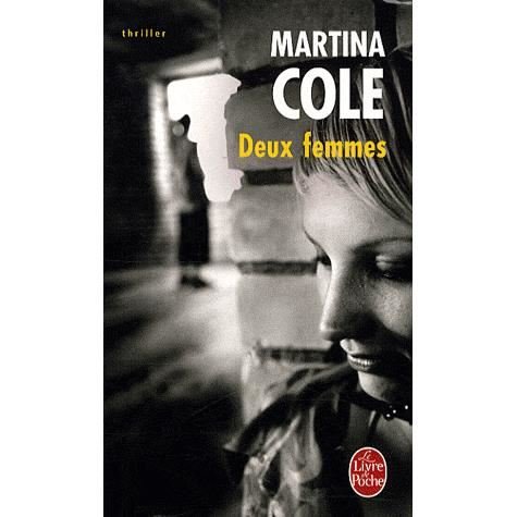 Cover for M. Cole · Deux Femmes (Ldp Thrillers) (French Edition) (Paperback Book) [French edition] (2009)