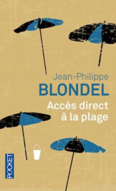 Cover for Jean-Philippe Blondel · Acces direct a la plage (Paperback Book) (2012)