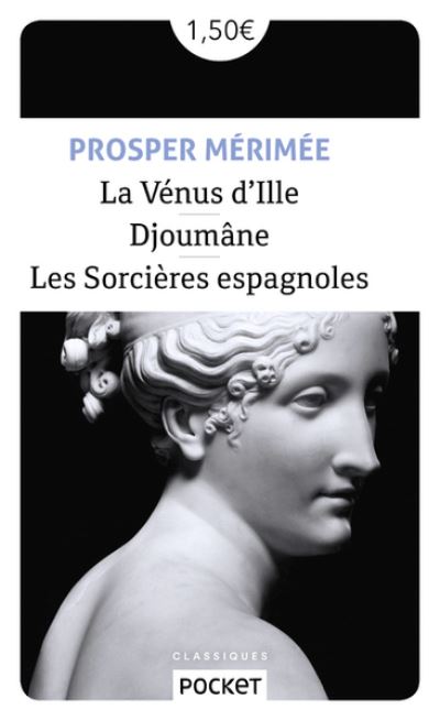 Cover for Prosper Merimee · La Venus d'Ille / Djoumane / Les sorcieres espagnoles (Paperback Book) (2019)