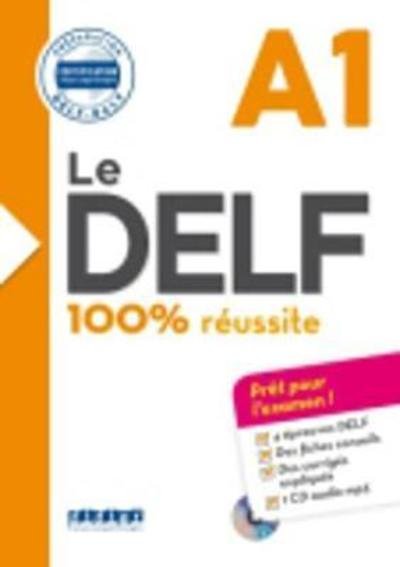 Le DELF - 100% réussite. A1 Buch+CD - Guillaume Apollinaire - Livros - Didier - 9782278086252 - 7 de setembro de 2016