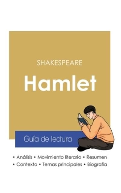 Cover for Shakespeare · Guia de lectura Hamlet de Shakespeare (analisis literario de referencia y resumen completo) (Paperback Bog) (2020)