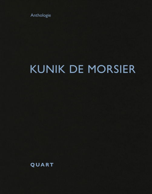 Cover for Kunik de Morsier - Anthologie (Paperback Book) (2024)