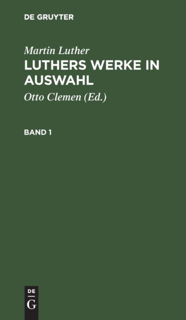 Cover for Martin Luther · [Werke in Auswahl] Luthers Werke in Auswahl (Book) (1950)