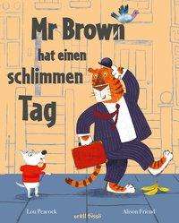 Cover for Peacock · Mr Brown hat einen schlimmen Ta (Book)