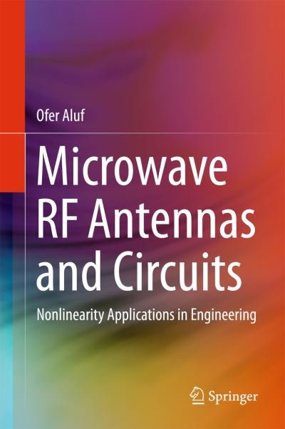 Cover for Ofer Aluf · Microwave RF Antennas and Circuits: Nonlinearity Applications in Engineering (Inbunden Bok) [1st ed. 2017 edition] (2016)