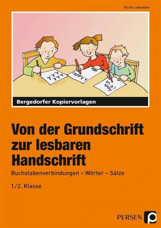 Cover for Jebautzke · Von der Grundschrift zur lesb (Bog)